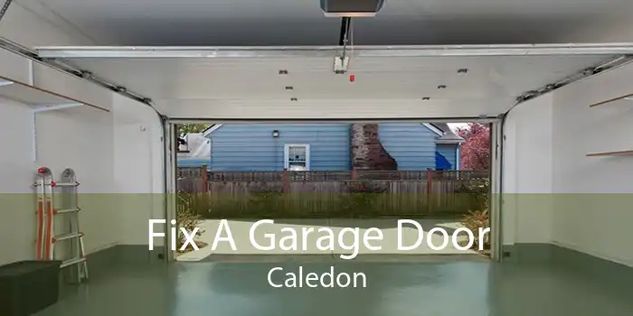 Fix A Garage Door Caledon