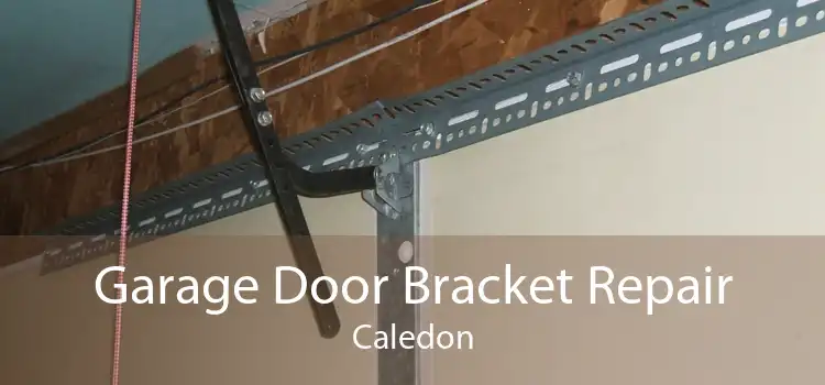 Garage Door Bracket Repair Caledon